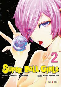  Super ball girls T2, manga chez Soleil de Kaneshiro, Hiramoto