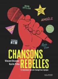 Chansons rebelles, bd chez Gallimard de Brunner, Friha