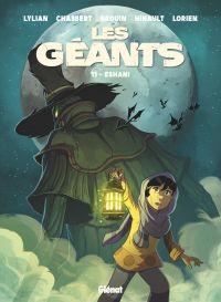 Les Géants T11 : Eshani (0), bd chez Glénat de Lylian, Chabbert, Hinault, Drouin, Lorien