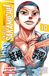  En selle, Sakamichi ! T10, manga chez Kurokawa de Watanabe