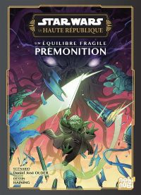 Star wars – La haute république – Un équilibre fragile : Prémonition (0), manga chez Nobi Nobi! de Older, Haining