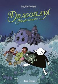 Dragoslava : Maudit vampire ! (0), comics chez Bliss Comics de McGrane
