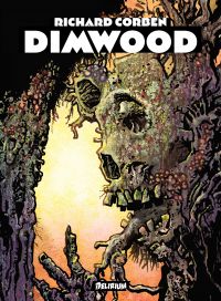 Dimwood, comics chez Delirium de Corben