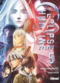  Eclipse humaine T5, manga chez Glénat de Mitsuchiyo, Yûki
