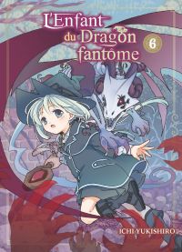L'enfant du dragon fantôme  T6, manga chez Komikku éditions de Yukishiro