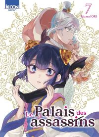 Le palais des assassins T7, manga chez Ki-oon de Iori