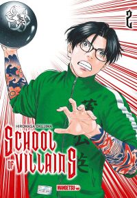  School of villains T2, manga chez Mangetsu de Okujima