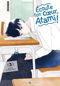  Ecoute ton cœur, Atami ! T3, manga chez Delcourt Tonkam de Tanuma