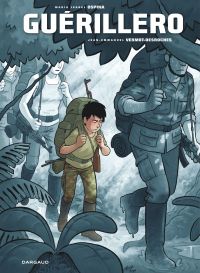 Guérillero, bd chez Dargaud de Ospina, Vermot-Desroches
