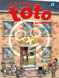 Les blagues de Toto T18 : Par humour de l'art (0), bd chez Delcourt de Coppée, Lorien