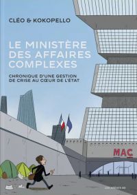 Le Ministère des affaires complexes, bd chez Les arènes de Cléo, Kokopello, Cellier