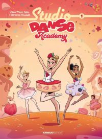  Studio Danse Academy T1, bd chez Bamboo de Mace, Beka, Perrault, Cosson