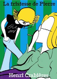 La Tristesse de Pierre, bd chez Fidèle Éditions de Crabières