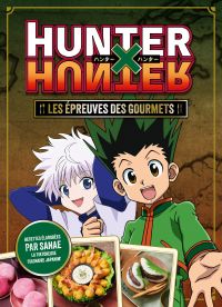 Hunter x Hunter, les épreuves des gourmets, manga chez Huginn & Muninn de Sanae
