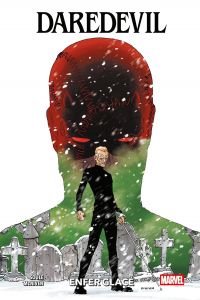 Daredevil enfer glacé , comics chez Panini Comics de McNiven, Soule, White
