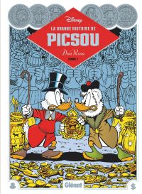 La Grande histoire de Picsou T1, bd chez Glénat de Rosa