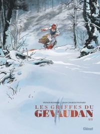 Les Griffes du Gevaudan T2, bd chez Glénat de Runberg, Poupard