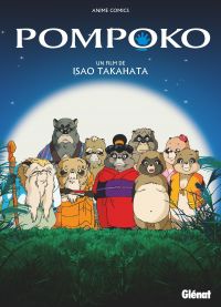 Pompoko, manga chez Glénat de Takahata