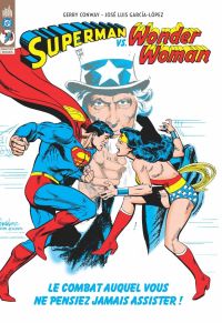 Superman VS Wonder Woman, comics chez Urban Comics de Conway, Garcia-Lopez, Adkins