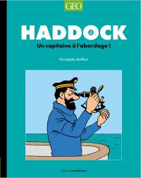  Tintin, c'est l'aventure T5 : Haddock (0), bd chez Moulinsart de Quillien, Hergé