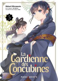 La gardienne des concubines T5, manga chez Mana Books de Shikimi, Hiromoto, Izumi