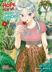  Hope you’re happy Lemon ! T6, manga chez Mana Books de Kishikawa