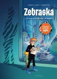  Zebraska T1 : Un garçon pas comme les autres T1/2 (0), bd chez Dupuis de Bary, Corbeyran, Borecki, BenBK