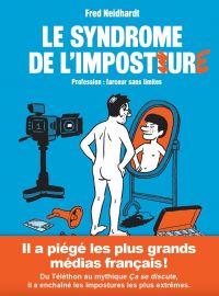 Le Syndrome de l'imposture : Profession : farceur sans limites (0), bd chez Dupuis de Neidhardt
