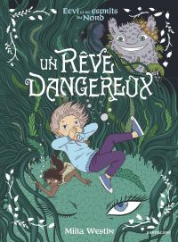  Eevi et les esprits du Nord T2 : Un rêve dangereux (0), bd chez Sarbacane de Westin