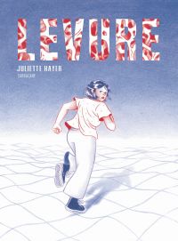 Levure, bd chez Sarbacane de Hayer