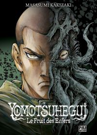Yomotsuhegui, le fruit des enfers, manga chez Pika de Kakizaki