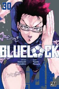  Blue lock T30, manga chez Pika de Kaneshiro, Nomura