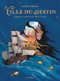 Fille du destin, bd chez Le Lombard de Allende, Lomas