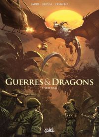  Guerres et dragons T5 : Vietnam (0), bd chez Soleil de Alcante, Bollée, Breccia, Prianto