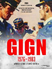  GIGN T2 : 1976-1983 - Portez-le haut. Et soyez-en fier. (0), bd chez Guy Trédaniel de Poma