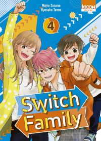  Switch family T4, manga chez Ki-oon de Tanno, Sasano