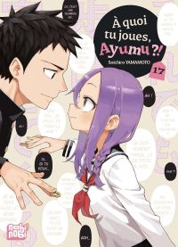  A quoi tu joues, Ayumu ? T17, manga chez Nobi Nobi! de Yamamoto