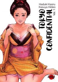  Tokyo confidential T1, manga chez Dynamite de Kasuya, Kazuki