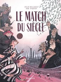 Le Match du siècle, bd chez Dupuis de Billault, Piquet