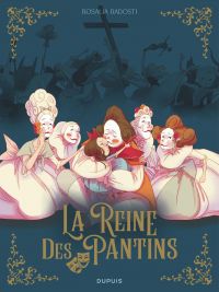 La Reine des pantins, bd chez Dupuis de Radosti