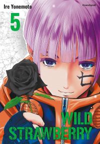  Wild strawberry T5, manga chez Crunchyroll de Yonemoto