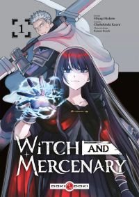  Witch and mercenary T1, manga chez Bamboo de Chohokiteki, Makoto