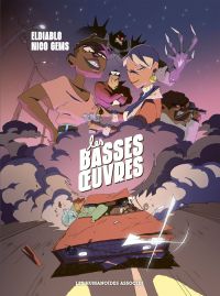 Les Basses Œuvres, bd chez Les Humanoïdes Associés de El diablo, Gems, Studio Makma