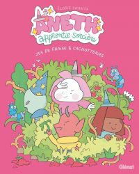  Aneth, apprentie sorcière T4 : Jus de fraise et cachotteries (0), bd chez Glénat de Shanta