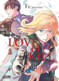  Love of kill T10, manga chez Vega de FE