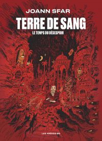 Terre de sang, bd chez Les arènes de Sfar