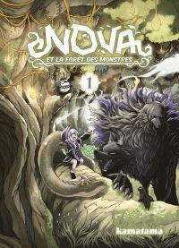  Nova et la forêt des monstres T1, manga chez Komikku éditions de Kamatama