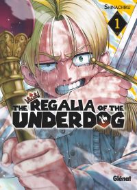  The regalia of the underdog T1, manga chez Glénat de Watanabe