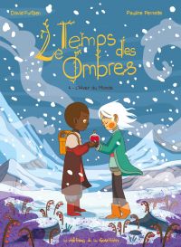 Le Temps des ombres T4 : L'Hiver du Monde (0), bd chez Editions de la Gouttière de Furtaen, Pernette