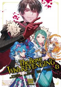  The brave wish revenging T13, manga chez Delcourt Tonkam de Ononata, Sakamoto